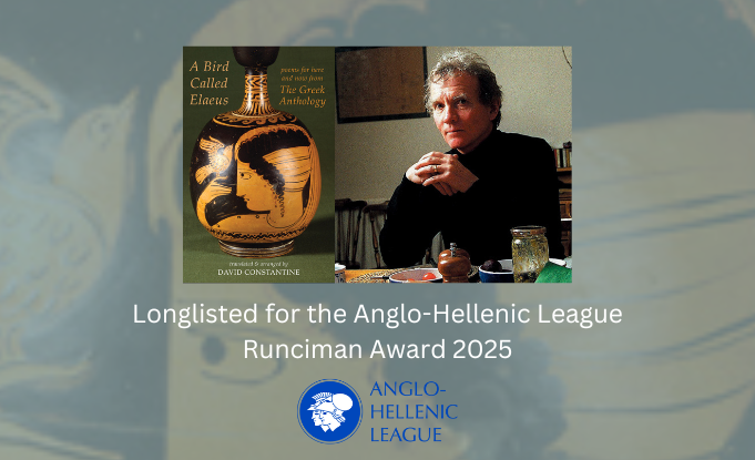 David Constantine longlisted for the Anglo-Hellenic League Runciman Award 2025 